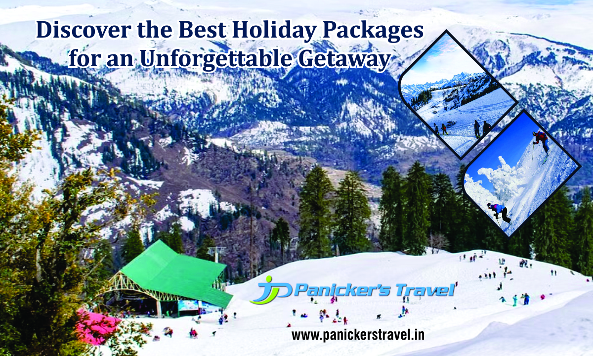 Discover the Best Holiday Packages for an Unforgettable Getaway